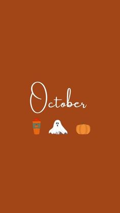 an orange background with the word october written in white on it and two small pumpkins