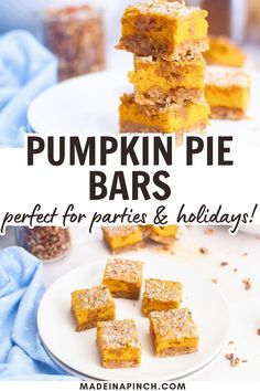 Pinterest Pin: The top image features a closeup of a stack of pumpkin pie bars on a white plate. Below, an image of a white with several spread out pumpkin pie bars next to a light blue towel next. The text "PUMPKIN PIE BARS - perfect for parties & holidays!" is displayed in the center, with the website MADEINAPINCH.COM at the bottom. Bars With Shortbread Crust, Pumpkin Pie Bars Recipe, Easy Dessert Bars, Quick Cookies Recipes, Savory Pumpkin Recipes, Pumpkin Recipes Easy, Pumpkin Pie Bars, Traditional Pumpkin, Easy Pumpkin Pie