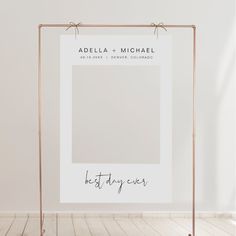 a white frame with the words best day ever written on it