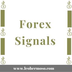 the words forex signals are in green and white letters with an ornate border around them