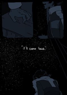 an animated comic strip with the caption'i'll come back'written on it