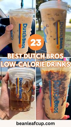 three pictures of different drinks with the words best dutch bros low - calorie drinks