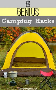 a tent with the text 8 genius camping hacks