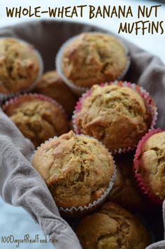 whole - wheat banana nut muffins in a basket with text overlay that says whole - wheat nut muffins