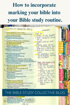 an open bible with the title how to incorporated marking your bible into your bible study routine