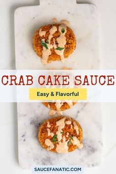 crab cake sauce is an easy and flavorful appetizer