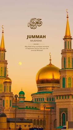 an advertisement for the jummah in mubarak, with two golden domes