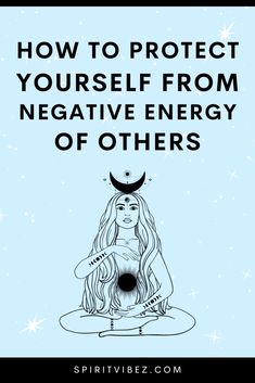 Negative Energy People, Negative Energy Quotes, Block Negative Energy, Negative Energy Cleanse, Negative Person, Releasing Negative Energy, Energy Quotes, Energy Clearing, Prayer For Protection