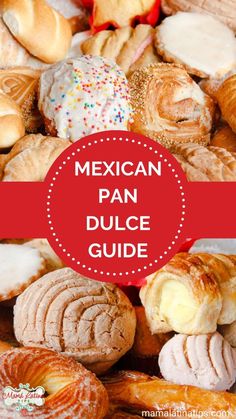 mexican pan dulce guide with the title overlaying it in red and white