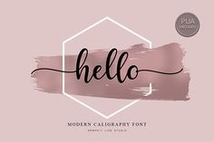 the modern calligraphy font hello is displayed on a pink background with a white hexagonal