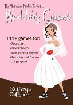 the alternative bride's guide to wedding games