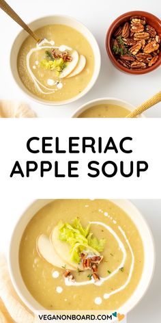 two bowls of celeriac apple soup with pecans in the background and text overlay