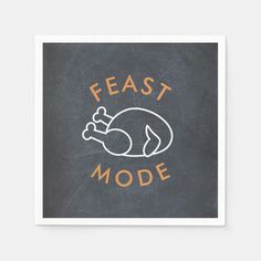 a black and white photo with the words feast mode written in orange ink on it