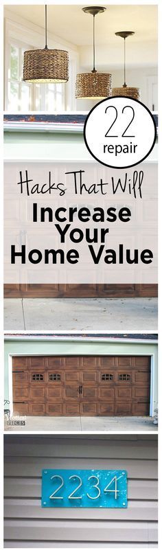 garage door with the words, 22 hacks that will increase your home value on it