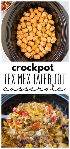 the crockpot tex mex tater tot casserole recipe is shown