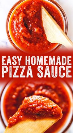 easy homemade pizza sauce in a bowl with a wooden spoon on the side and text overlay that reads easy homemade pizza sauce