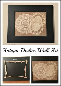 an antique doilies wall art is displayed in three different frames with the words, antique doilies wall art