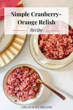 a bowl of cranberry - orange relish next to another bowl of rice