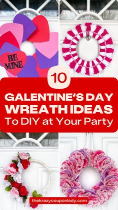 valentine's day wreaths to diy at your party with text overlay