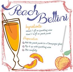 a recipe for peach bellini is shown in this illustration, with an orange slice next to it