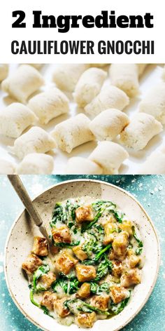 two images with different types of food in them and the words, 2 ingredient whole 30 cauliflower gnocchini