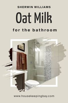 SW 9501 Oat Milk for the Bathroom by Sherwin-Williams Paint Chips, The Bathroom, Bathroom Fixtures