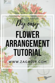 flowers arranged in vases with text overlay that reads diy easy flower arrangement