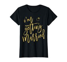 PRICES MAY VARY. Solid colors: 100% Cotton; Heather Grey: 90% Cotton, 10% Polyester; All Other Heathers: 50% Cotton, 50% Polyester Imported Pull On closure Machine Wash I'm Getting Married shirt with dark yellow script text and ring. This shirt is perfect for Bachelorette party or Bridal shower or just a fun shirt for any other occasion. im getting married shirt, im getting married shirt for women, bachelorette party shirts, bachelorette party t shirt, bridal party shirt, Lightweight, Classic fi Im Getting Married, Funny Bride, Married Shirt, Script Text, Bride Shirt, Bridal Party Shirts, Fun Shirt, Bride Shirts, Bachelorette Shirts