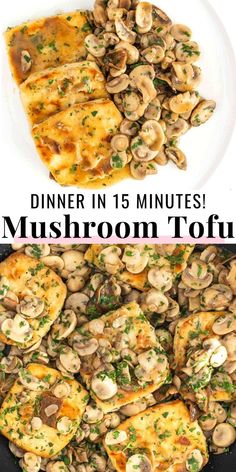 mushrooms are being cooked in a skillet with the words, dinner in 15 minutes mushroom tofu