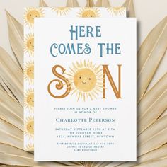 there is a card with the words here comes the son on it and an image of a sun