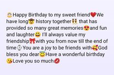 a birthday card with the words happy birthday to my sweet friend we have long history together that has provided so many great memories and fun