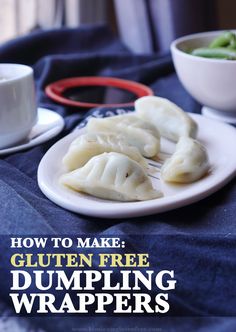 how to make gluten free dumpling wrappers on a plate with coffee