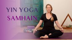 a woman sitting in a yoga pose with the words yin yoga samhan