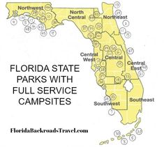 the florida state parks with full service campsites is shown in yellow and has black lettering