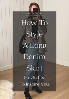 Style Denim Long Skirt, Long Jean Skirt Outfits For Work, Denim Skirt For Work, Denim Skirt Outfit Office, Midi Jean Skirt Outfits Casual, Demin Midi Skirt, Long Denim Jean Skirt Outfits, Denim Skirt Outfit For Fall, Long Skirt Fashion Casual Street Styles