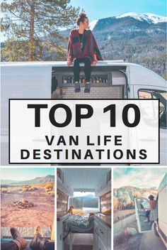 the top 10 van life destinations