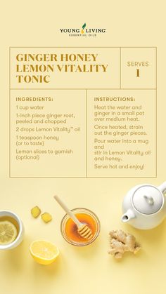 the ingredients to make ginger honey lemon tea are shown on a yellow background with text