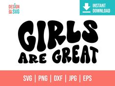 girls are great svg and dxf files