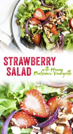 strawberry salad with honey balsamic vinaie