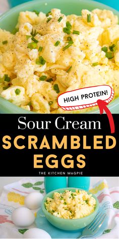 scrambled eggs in a green bowl and on a blue plate, with the title high protein sour cream scrambled eggs