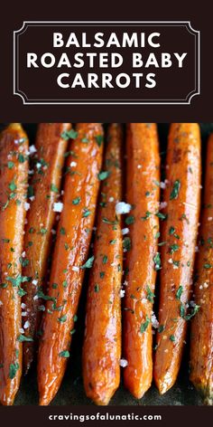 roasted baby carrots with garlic and seasoning on top