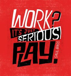 a poster with the words work it's just serious to pay on red background