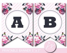 the printable banner is shown with pink flowers and black letters on white stripes, which are