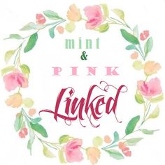 a pink and green floral wreath with the words, mint & pink linked