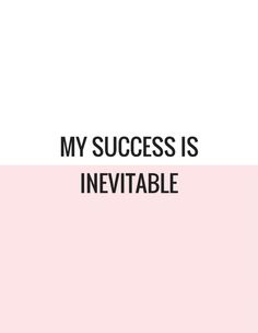 a pink and white background with the words, my success is invertable on it