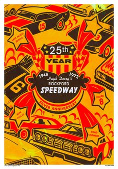 an advertisement for the 25th year of rockford speedway, with cars and stars on it