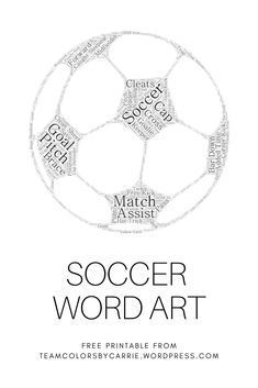 a soccer ball with words written on it