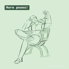 a drawing of a person sitting in a chair with the words more poses on it