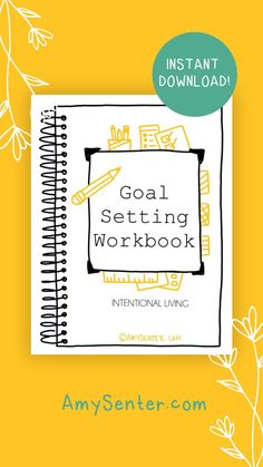 the goal setting workbook is shown on a yellow background