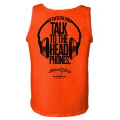 If I'm In The Gym Talk To The Headphones Lifting Standard Tank Top | Ironville Clothing In The Gym, Gym Shirts, The Gym, Headphones, Tank Top